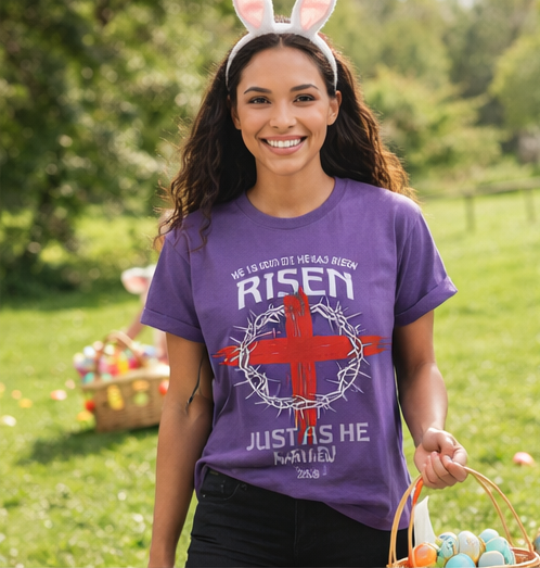 He Is Risen Tee