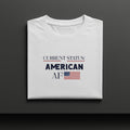 Current Status American AF Patriotic Graphic Tee