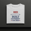 Red White Built Different USA 2026 Patriotic Graphic Tee