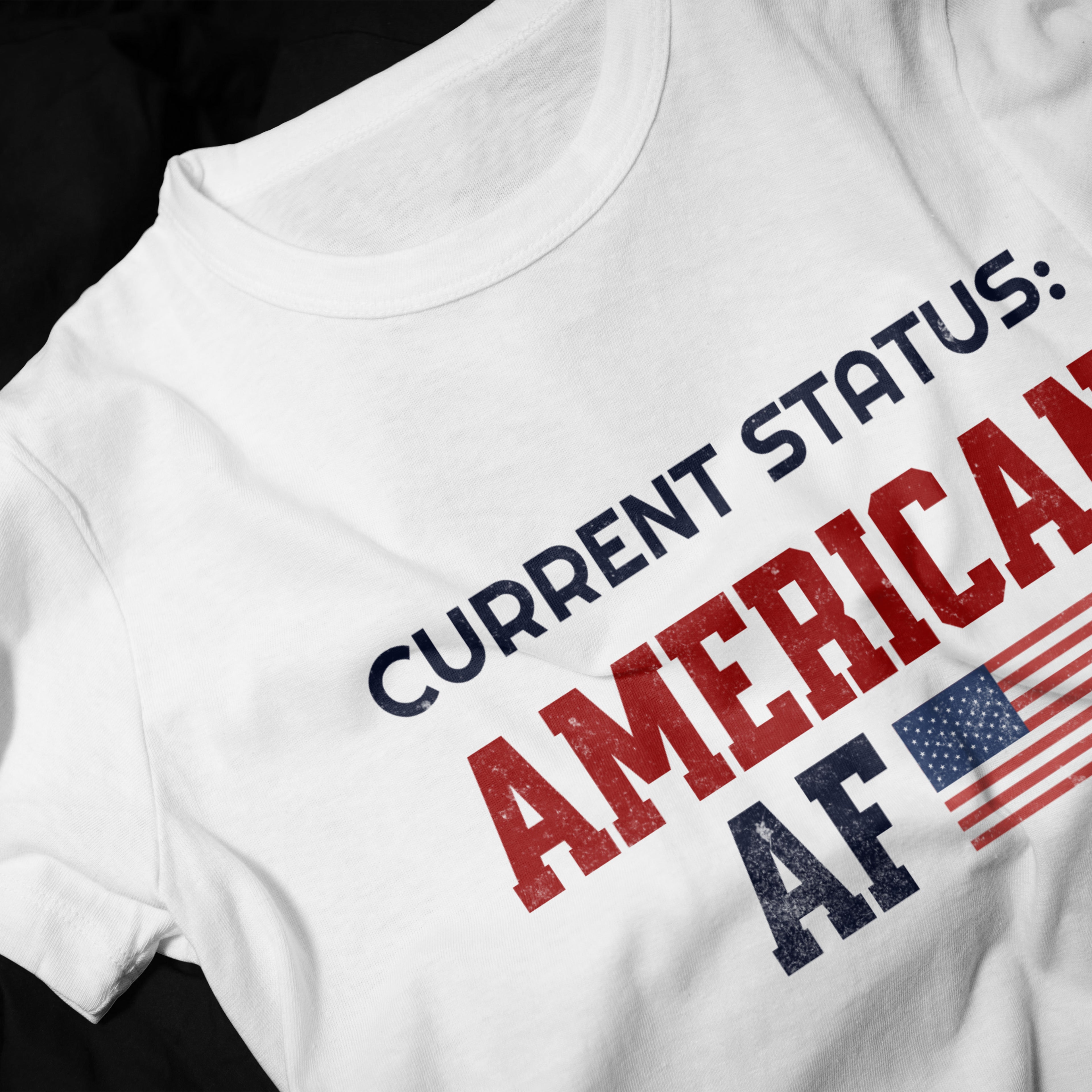 Bold Patriotic American AF Shirt