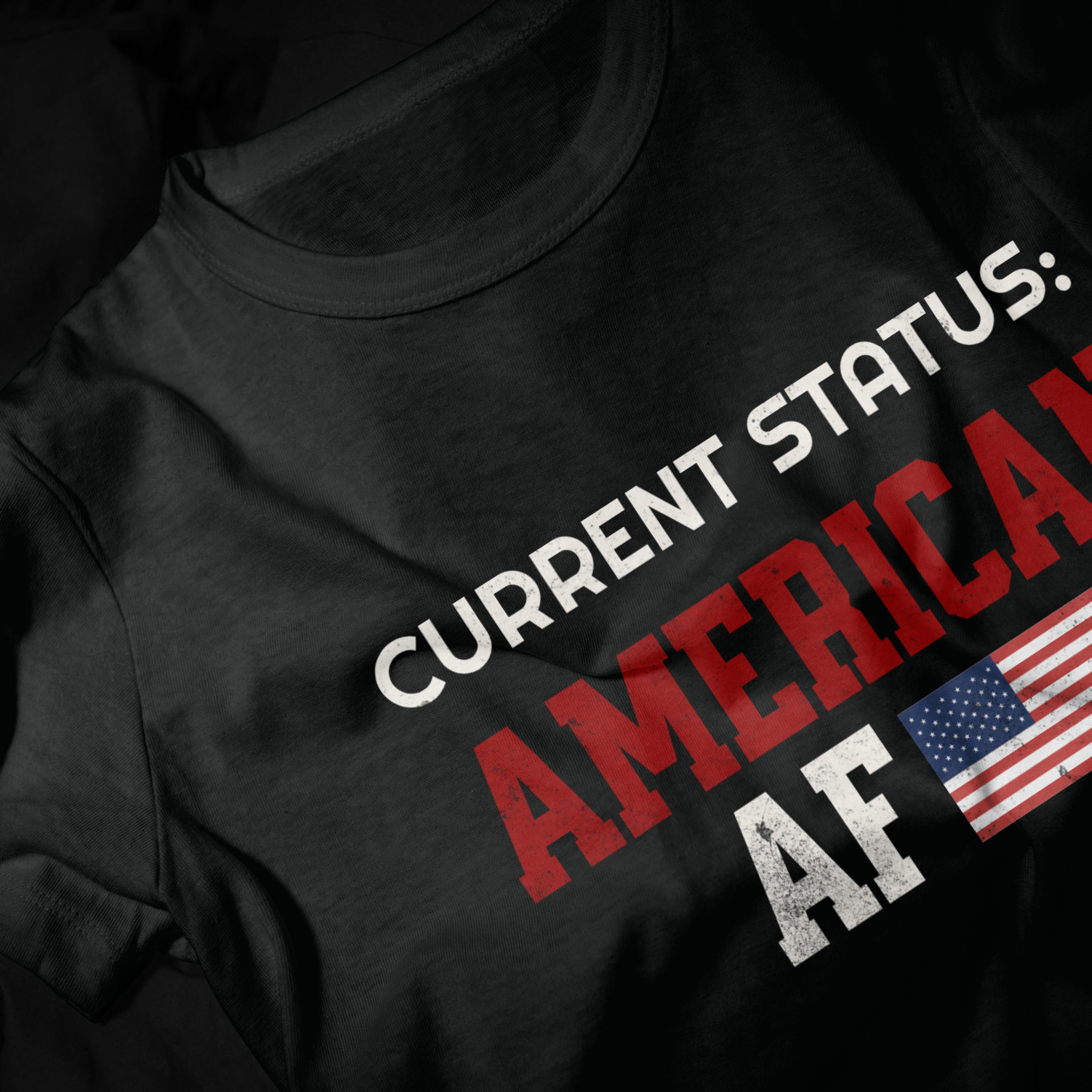 Bold Patriotic American AF Shirt